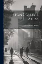 Eton College Atlas af Charles Grenfell Nicolay