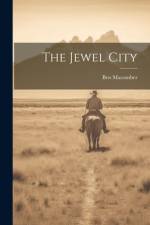 The Jewel City af Ben Macomber