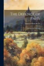 The Defence of Paris af Thomas Gibson Bowles