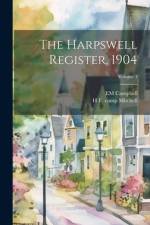 The Harpswell Register, 1904; Volume 1 af H E 1877- Comp Mitchell