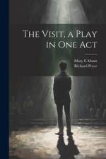 The Visit, a Play in one Act af Richard Pryce