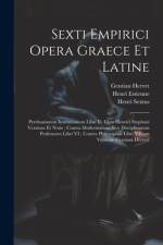 Sexti Empirici Opera Graece Et Latine af Johann Albert Fabricius