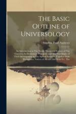 The Basic Outline of Universology af Stephen Pearl Andrews
