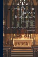 Records of the Roman Inquisition af Andrew Dickson White