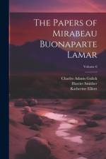The Papers of Mirabeau Buonaparte Lamar; Volume 6 af Mirabeau Buonaparte Lamar
