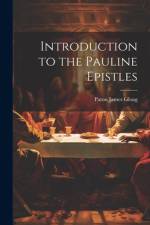 Introduction to the Pauline Epistles af Paton James Gloag