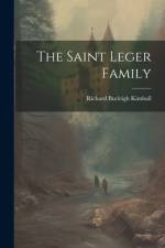 The Saint Leger Family af Richard Burleigh Kimball