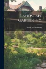 Landscape Gardening;