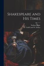 Shakespeare and his Times af Nathan Drake