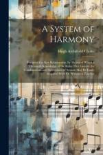 A System of Harmony af Hugh Archibald Clarke