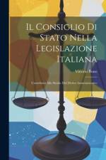Il Consiglio Di Stato Nella Legislazione Italiana af Vittorio Bono