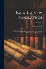 Isaiah, a new Translation af Robert Lowth