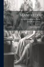 Manfredo af George Gordon Byron Byron