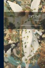 Byliny; Volume 01 af Mikhail Nestorovich Speranski