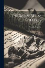 The Sanskrit K-suffixes af Franklin Edgerton