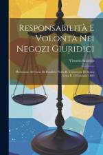 Responsabilità E Volontà Nei Negozi Giuridici af Vittorio Scialoja