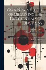 On a New Method of Obtaining the Differentials of Functions af William Woolsey Johnson