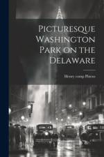 Picturesque Washington Park on the Delaware