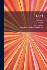 Reiki; Volume 2 af Tokyo Henshbu Waseda Daigaku
