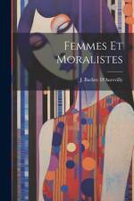 Femmes et Moralistes af J Barbey D'Aurevilly
