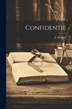 Confidentie af A Kuyper