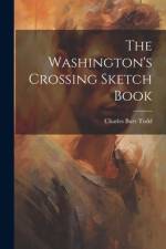 The Washington's Crossing Sketch Book af Charles Burr Todd