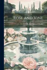 Rose and Vine af Rachel Annand Taylor