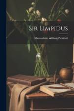 Sir Limpidus af Marmaduke William Pickthall