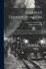 Railway Transportation af Arthur Twining Hadley