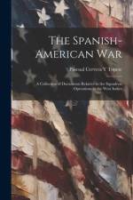 The Spanish-American War af Pascual Cervera y Topete