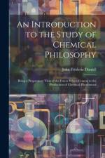 An Introduction to the Study of Chemical Philosophy af John Frederic Daniell