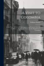 A Visit to Colombia af William Duane
