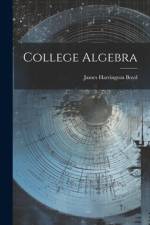 College Algebra af James Harrington Boyd
