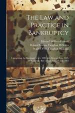 The Law and Practice in Bankruptcy af Roland Lomax Vaughan Williams