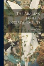 The Arabian Nights' Entertainments af Arabian Nights