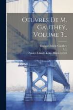 Oeuvres De M. Gauthey, Volume 3... af Emiland-Marie Gauthey