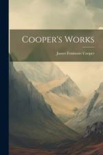 Cooper's Works af James Fenimore Cooper