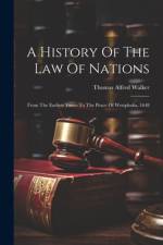 A History Of The Law Of Nations af Thomas Alfred Walker