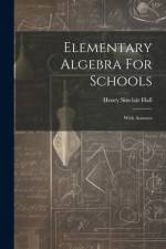 Elementary Algebra For Schools af Henry Sinclair Hall