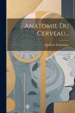 Anatomie Du Cerveau... af Friedrich Tiedemann