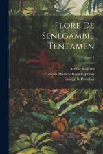 Flore De Senegambie Tentamen; Volume 1 af George S Perrottet