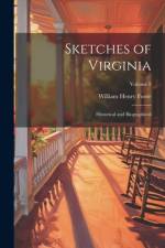 Sketches of Virginia af William Henry Foote