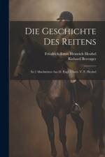 Die Geschichte Des Reitens af Richard Berenger
