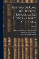 Ensayo De Una Biblioteca Española De Libros Raros Y Curiosos; Volume 4 af Marcelino MenÃ©ndez Y Pelayo
