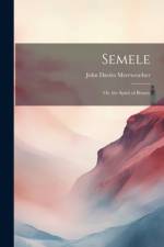 Semele; Or, the Spirit of Beauty af John Davies Mereweather