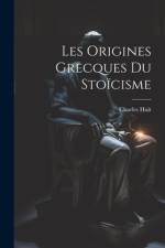 Les Origines Grecques Du Stoïcisme af Charles Huit