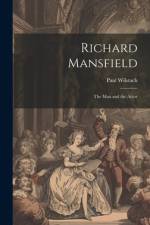 Richard Mansfield af Paul Wilstach