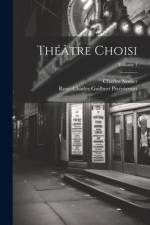 Théâtre Choisi; Volume 1 af Charles Nodier
