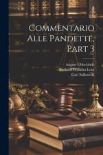 Commentario Alle Pandette, Part 3 af Burkard Wilhelm Leist