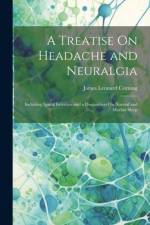 A Treatise On Headache and Neuralgia af James Leonard Corning